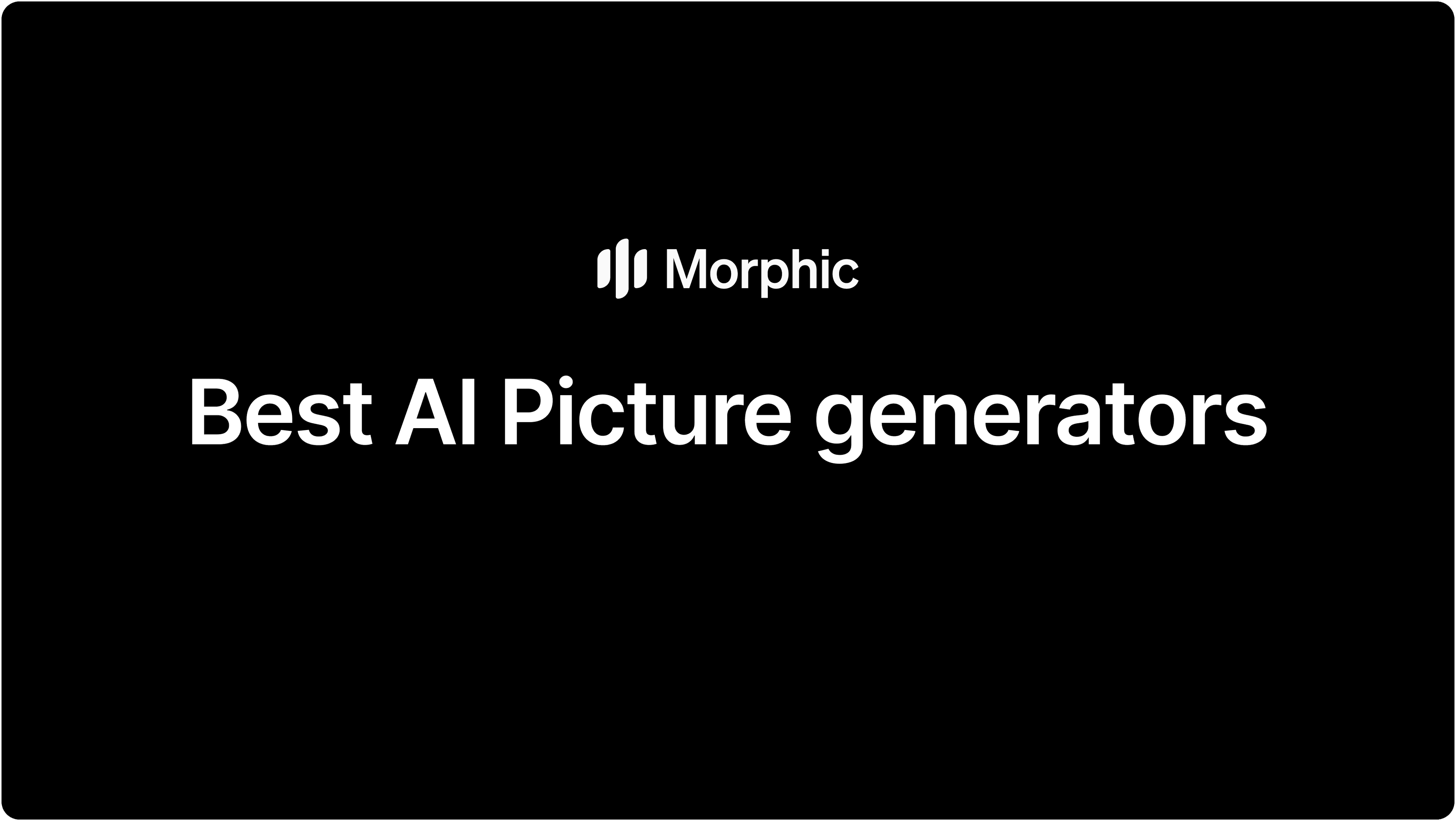 The 8 best AI picture generators in 2026