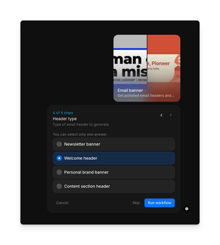 Header type selection showing radio buttons for Newsletter banner, Welcome header, Personal brand banner, and Content section header with a Run workflow button