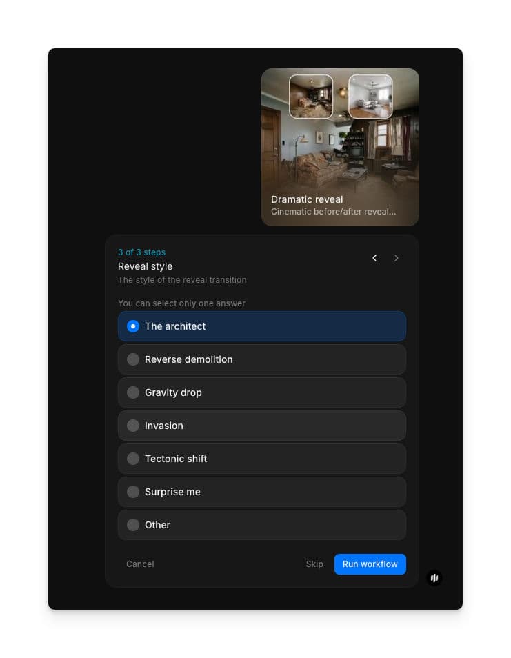 Reveal style selection showing radio buttons for The architect, Reverse demolition, Gravity drop, Invasion, Tectonic shift, Surprise me, and Other with a Run workflow button