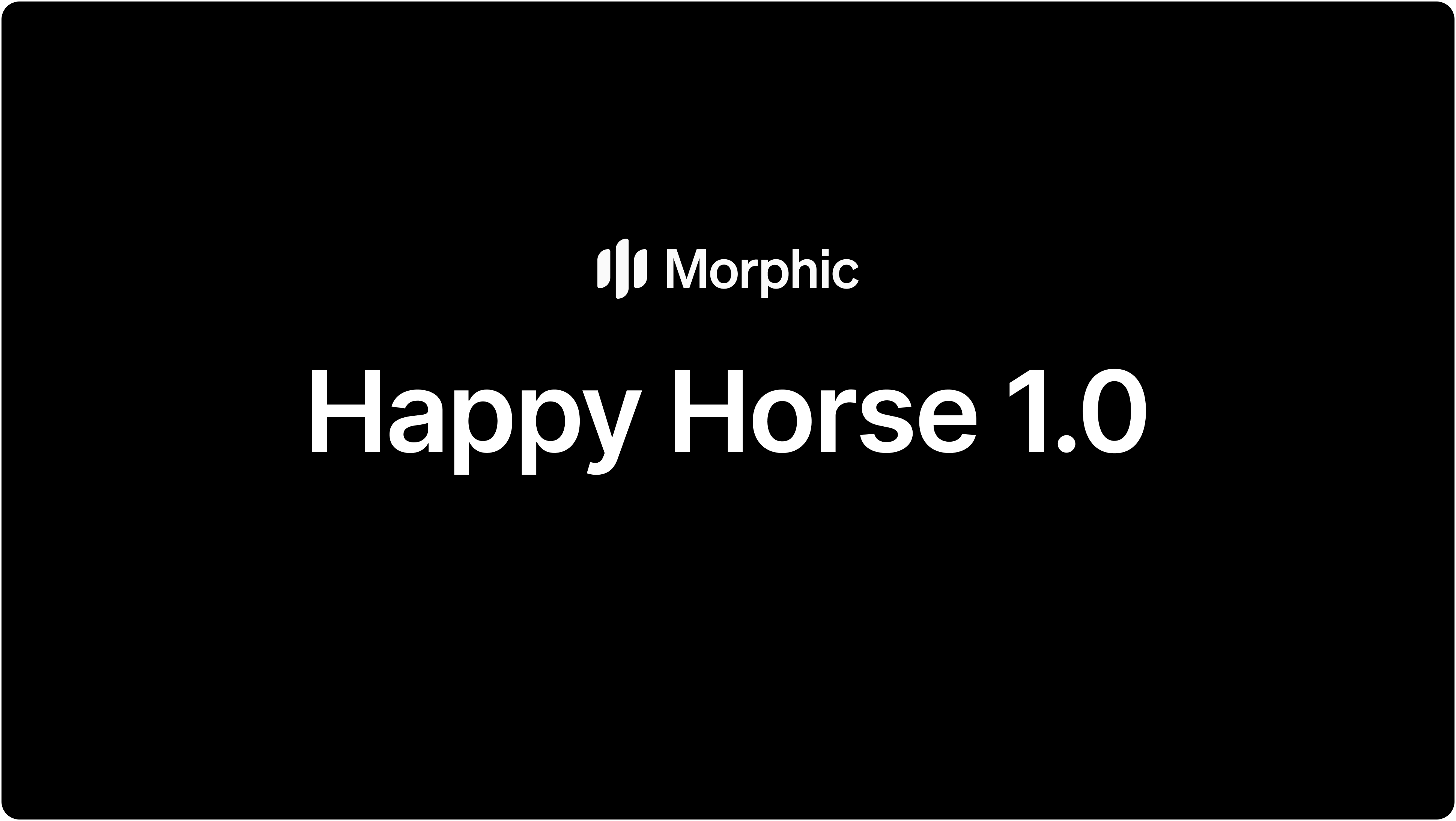 Happy Horse 1.0 on Morphic