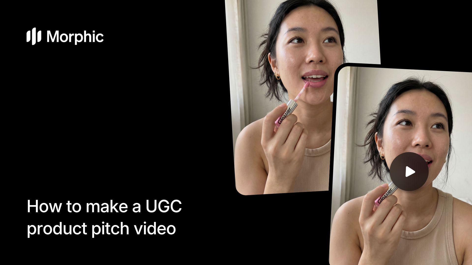 How to make a UGC product pitch video