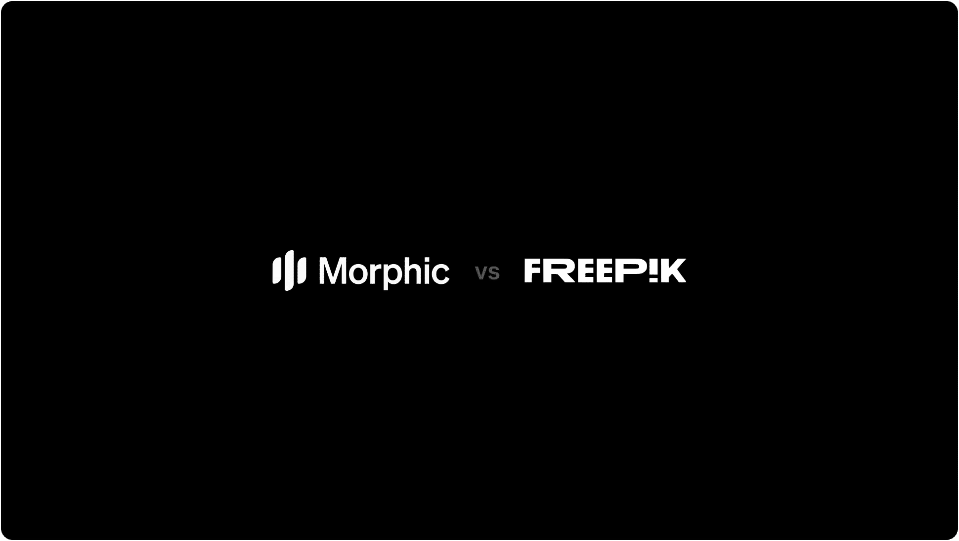 Morphic vs Freepik